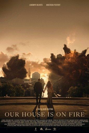 Our House Is on Fire film afişi