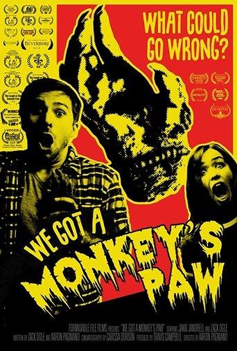We Got a Monkey's Paw film afişi