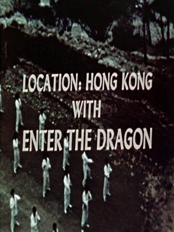 Location: Hong Kong with Enter the Dragon film afişi