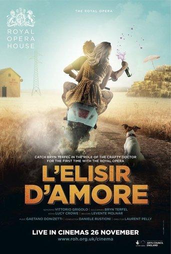 Royal Opera House: L'Elisir d'Amore film afişi