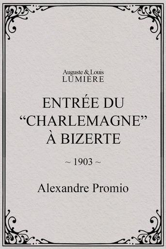 Entrée du “Charlemagne” à Bizerte film afişi