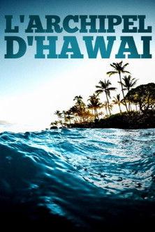 L'archipel d'Hawaï dizi afişi