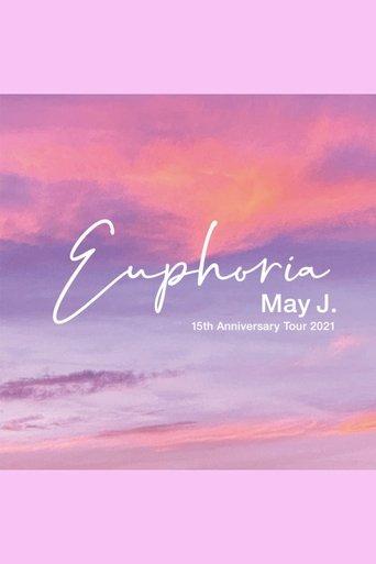 May J. 15th Anniversary Tour 2021 - Euphoria - 2021.9.26 at Zepp DiverCity film afişi