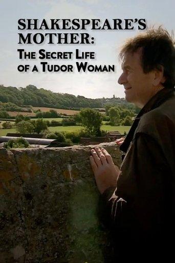 Shakespeare's Mother: The Secret Life of a Tudor Woman film afişi