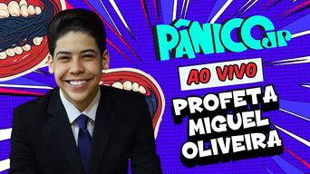 PROFETA MIGUEL OLIVEIRA | PÂNICO - 01/10/2025