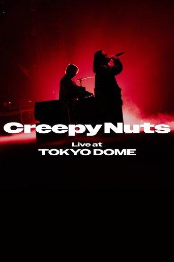 Creepy Nuts Live at TOKYO DOME film afişi