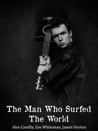 The Man Who Surfed The World film afişi