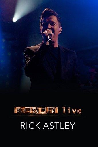 Rick Astley - Berlin Live film afişi