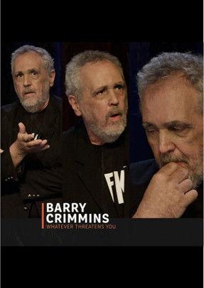 Barry Crimmins: Whatever Threatens You film afişi