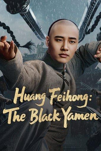 Huang Feihong: The Black Yamen film afişi