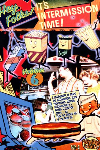 Hey Folks! It's Intermission Time! Vol. 6 film afişi