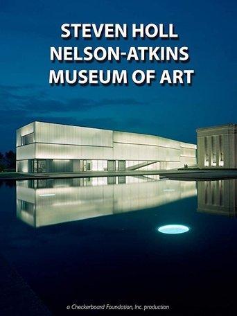 Steven Holl: The Nelson-Atkins Museum of Art, Bloch Building film afişi