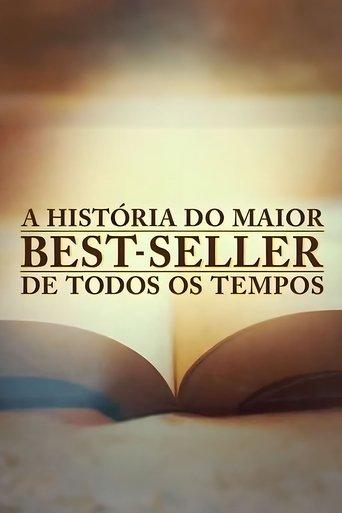 A História do Maior Best-Seller de Todos os Tempos film afişi