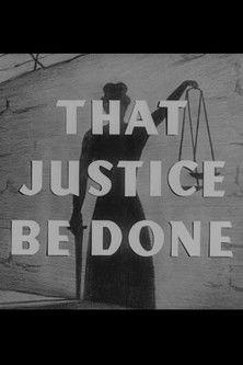 That Justice Be Done film afişi