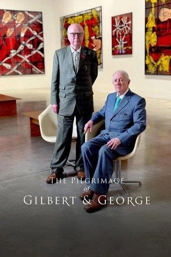 The Pilgrimage of Gilbert & George film afişi