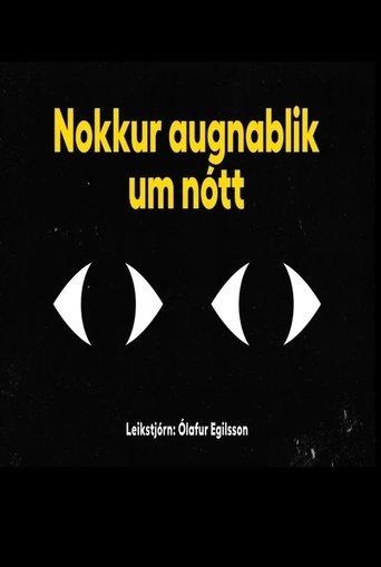 Nokkur augnablik um nótt film afişi