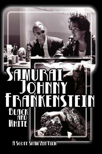 Samurai Johnny Frankenstein Black and White film afişi