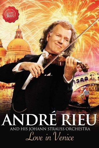 Andre Rieu : Love In Venice film afişi