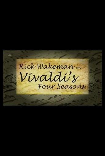 Rick Wakeman on Vivaldi's Four Seasons film afişi