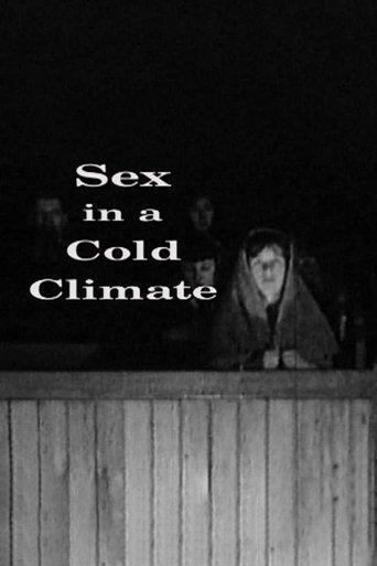 Sex in a Cold Climate film afişi