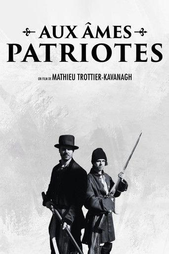 Aux âmes Patriotes film afişi