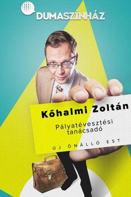 Comedy Club: Kőhalmi Zoltán - Pályatévesztési tanácsadó 1. film afişi