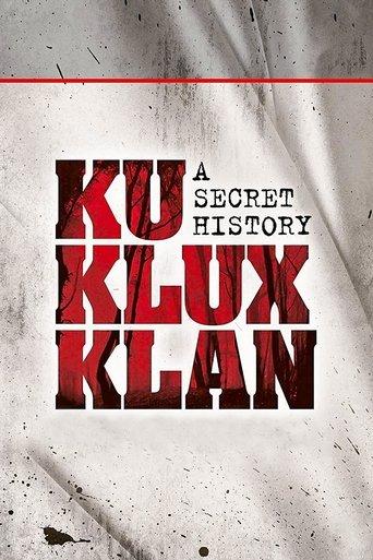 The Ku Klux Klan: A Secret History film afişi
