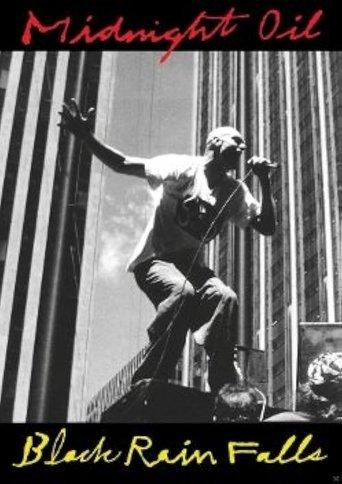 Midnight Oil - Black Rain Falls film afişi