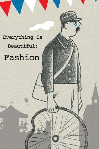 Everything Is Beautiful: Fashion film afişi