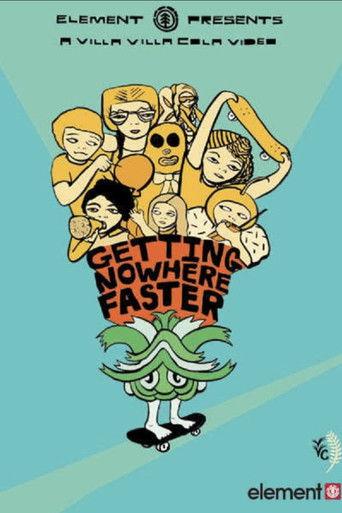 Getting Nowhere Faster film afişi
