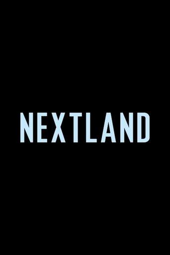 NEXTLAND film afişi