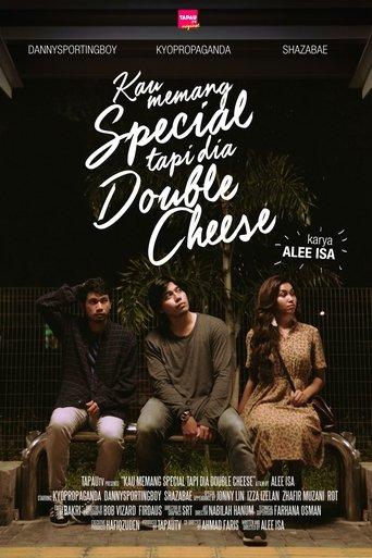 Kau Memang Special Tapi Dia Double Cheese film afişi