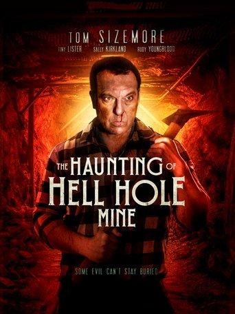 The Haunting of Hell Hole Mine film afişi