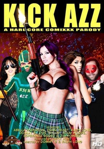 Kick Azz: A Hardcore Comixxx Parody film afişi