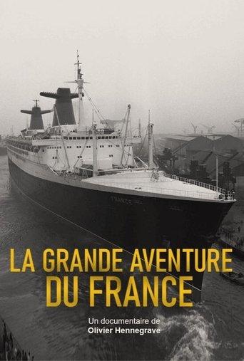 La Grande Aventure du France film afişi