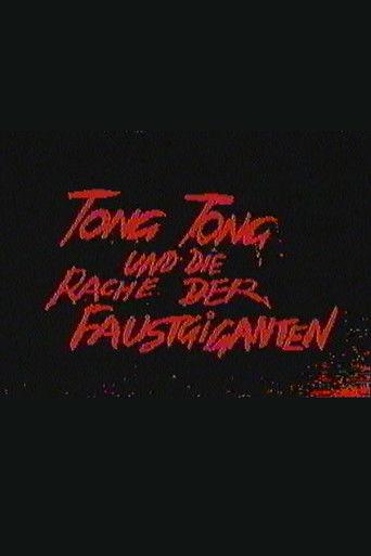 Tong Tong und die Rache der Faustgiganten film afişi