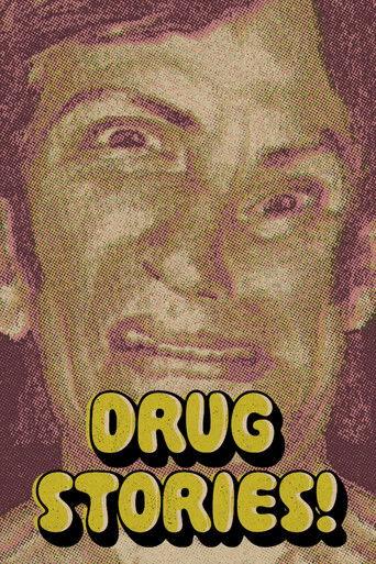 Drug Stories! Narcotic Nightmares and Hallucinogenic Hellrides film afişi