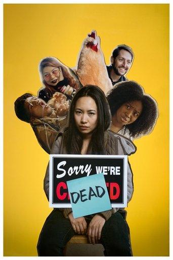 Sorry, We're Dead film afişi
