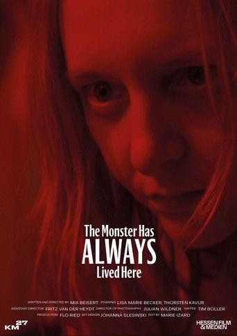 The Monster Has Always Lived Here film afişi