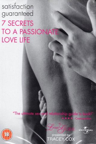 The Lovers' Guide: Satisfaction Guaranteed - 7 Secrets to a Passionate Love Life film afişi