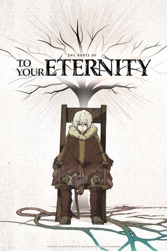 The Roots of To Your Eternity film afişi