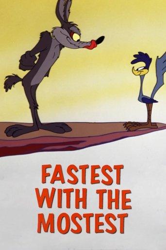 Fastest with the Mostest film afişi