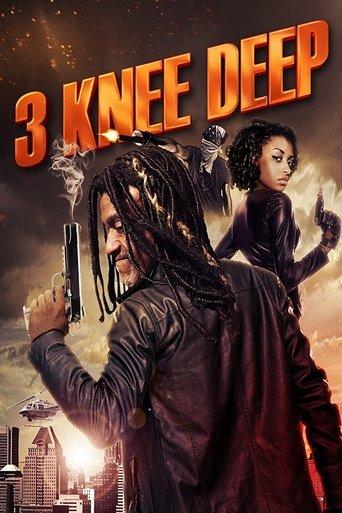 3 Knee Deep film afişi