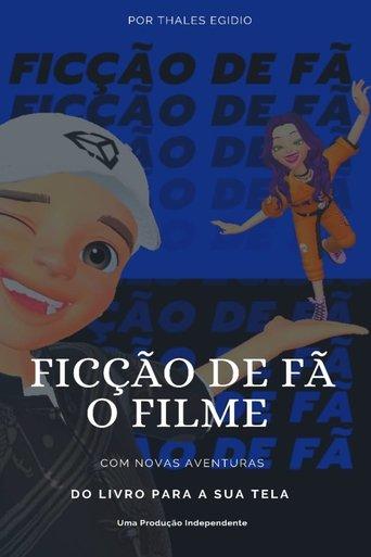 Ficção De Fã - O Filme film afişi