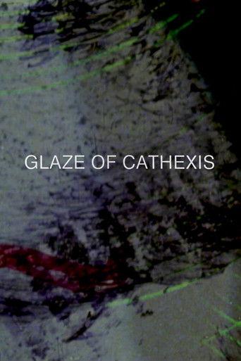 Glaze of Cathexis film afişi
