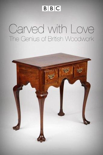 Carved with Love: The Genius of British Woodwork dizi afişi