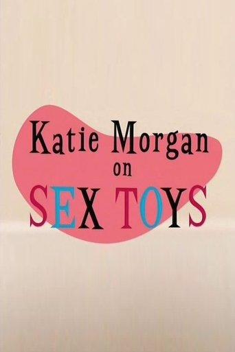 Katie Morgan on Sex Toys film afişi