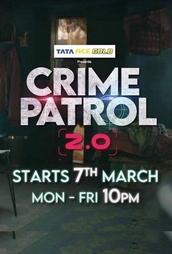 Crime Patrol 2.0 dizi afişi