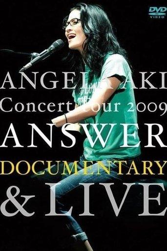 ANGELA AKI Concert Tour 2009 ANSWER DOCUMENTARY film afişi