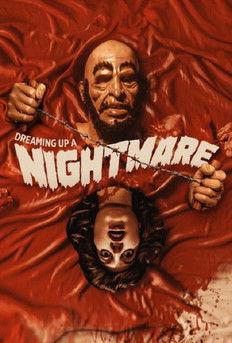 Dreaming Up a Nightmare film afişi